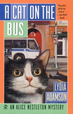 A cat on the bus : an Alice Nestleton mystery