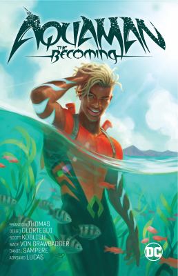 Aquaman : the becoming