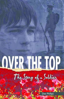 Over the top : the story of a soldier
