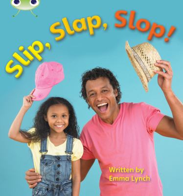 Slip, slap, slop!