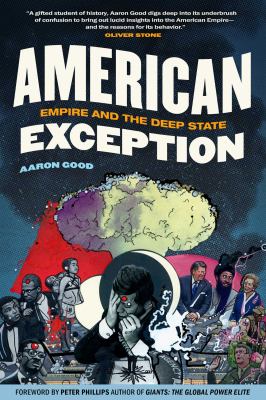 American exception : empire and the deep state
