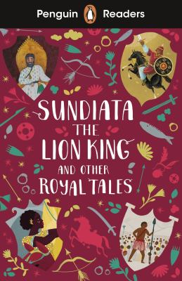 Sundiata the lion king and other royal tales