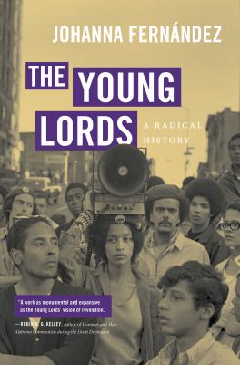 The Young Lords : a radical history
