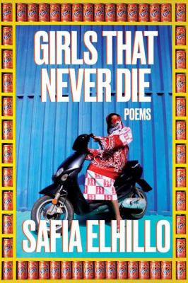 Girls that never die : poems