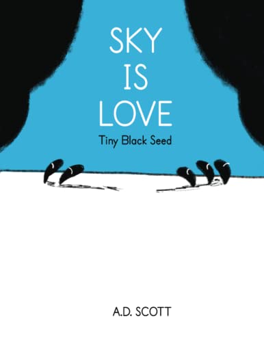 Sky is love : tiny black seed