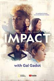 IMPACT With Gal Gadot - Episode 4 : Coming Home