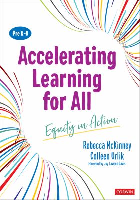 Accelerating learning for all, preK-8 : equity in action
