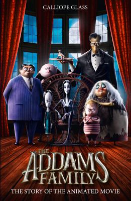 The Addams family : the story of the animated movie