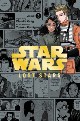 Star Wars : lost stars. 3 /