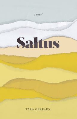 Saltus : a novel