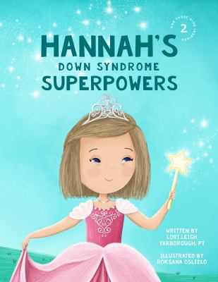 Hannah's Down syndrome superpowers