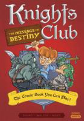 Knights club. 2, The message of destiny /