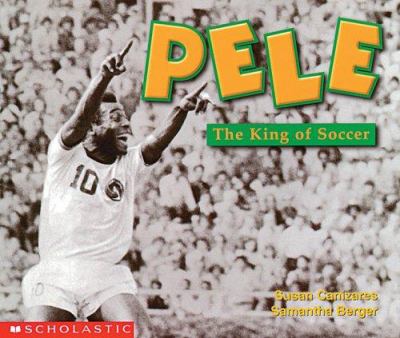 Pelé, the king of soccer