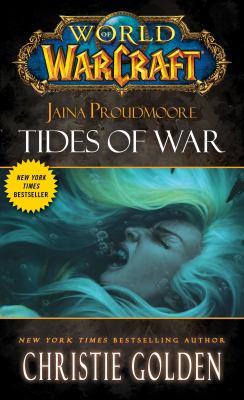 Jaina Proudmoore : tides of war