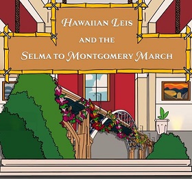 Hawaiian Leis and the Selma to Montgomery March