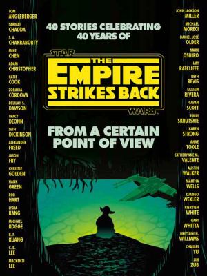 Star wars : from a certain point of view : the empire strikes back.