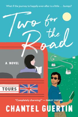 Two for the road : a novel