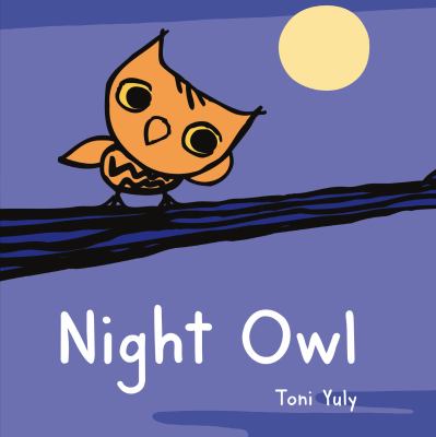 Night owl : [board book]