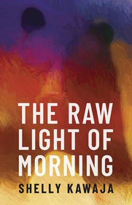 The raw light of morning