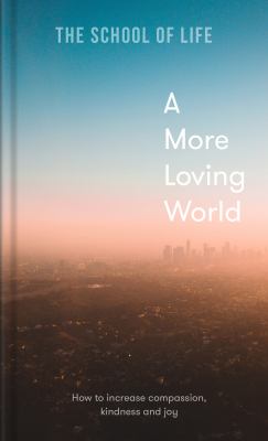 A more loving world.