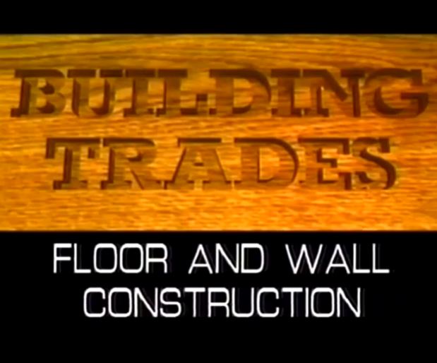Floor and Wall Construction