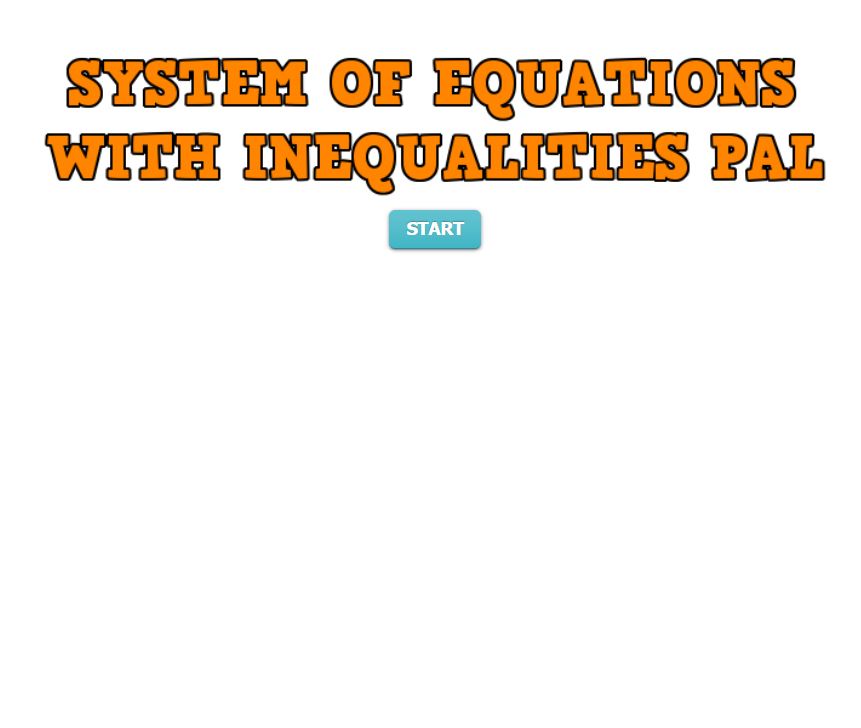 Systems of Equations with Inequalities Pal
