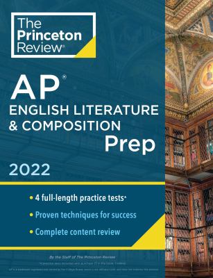 AP English literature & composition 2022 exam prep : study guide with 4 full-length practice tests