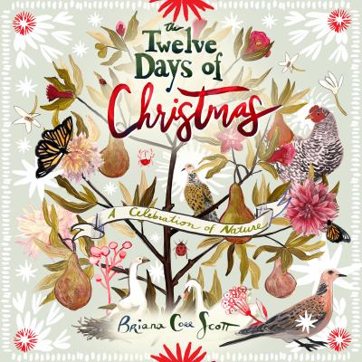 The twelve days of Christmas : a celebration of nature