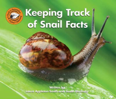 Keeping track of snail facts