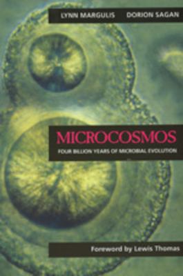 Microcosmos : four billion years of evolution from our microbial ancestors