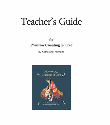 Teacher's guide for Powwow counting in Cree