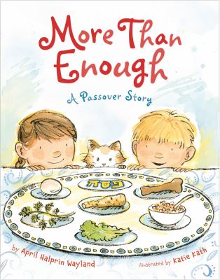 More than enough : a Passover story