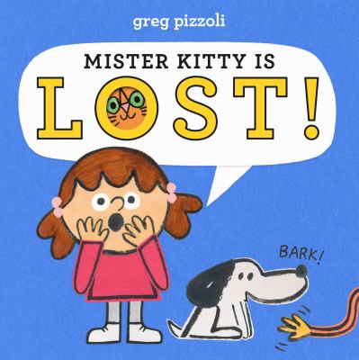 Mister Kitty is lost!