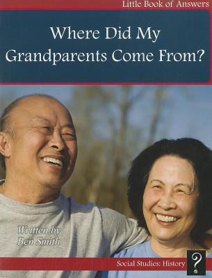 Where did my grandparents come from?