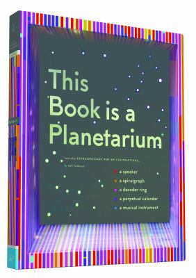 This book is a planetarium : and other extraordinary pop-up contraptions