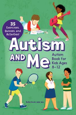 Autism & me : autism book for kids ages 8-12
