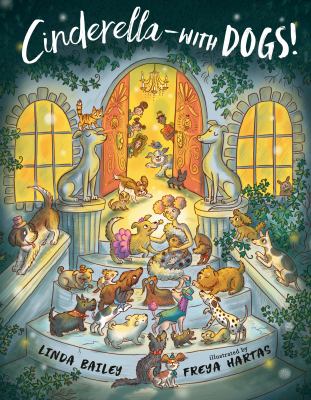 Cinderella -- with dogs!