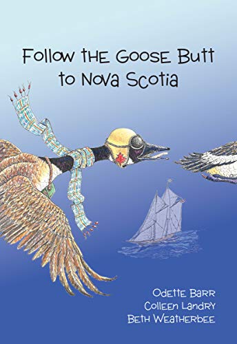 Follow the goose butt to Nova Scotia