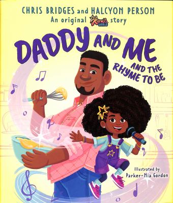 Daddy and me and the rhyme to be : an original Karma's world story