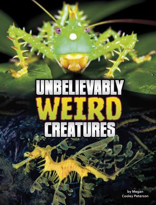 Unbelievably weird creatures