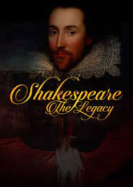 Shakespeare : The Legacy