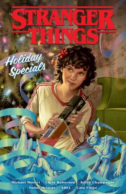 Stranger Things. Holiday specials /