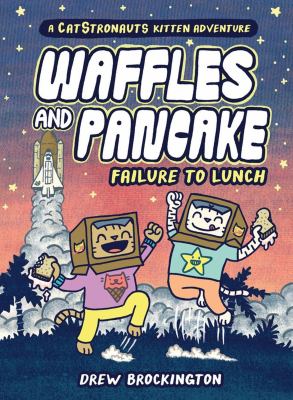 Waffles and Pancake. : Failure to lunch. 03 :