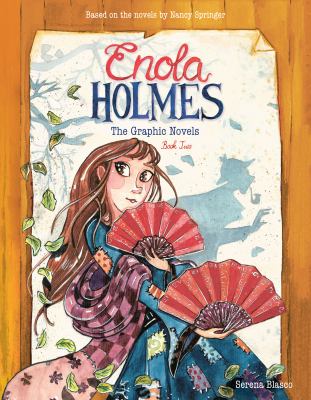An Enola Holmes mystery. 2, the graphic novels /