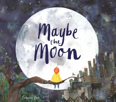 Maybe the moon