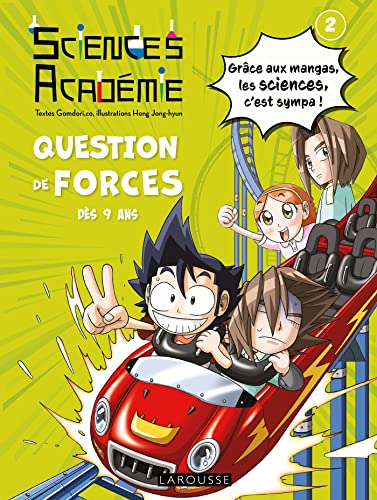 Sciences académie. 2, Question de forces