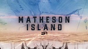 The Lake Winnipeg Project : Matheson Island