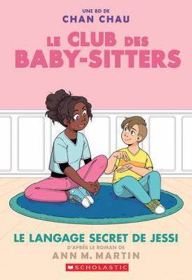 Le club des baby-sitters. 12, Le langage secret de Jessi /