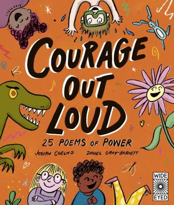 Courage out loud : 25 poems of power