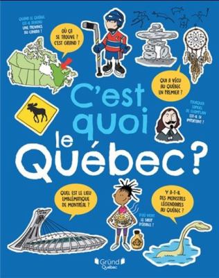 C'est quoi le Québec?
